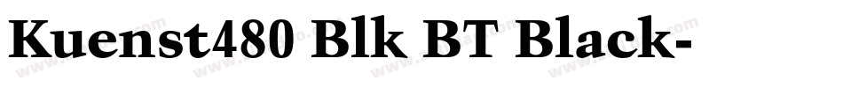 Kuenst480 Blk BT Black字体转换